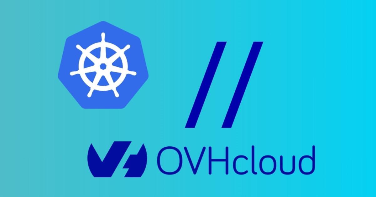 How To Deploy A Kubernetes Cluster On Ovhcloud Dedicated Infrastructure